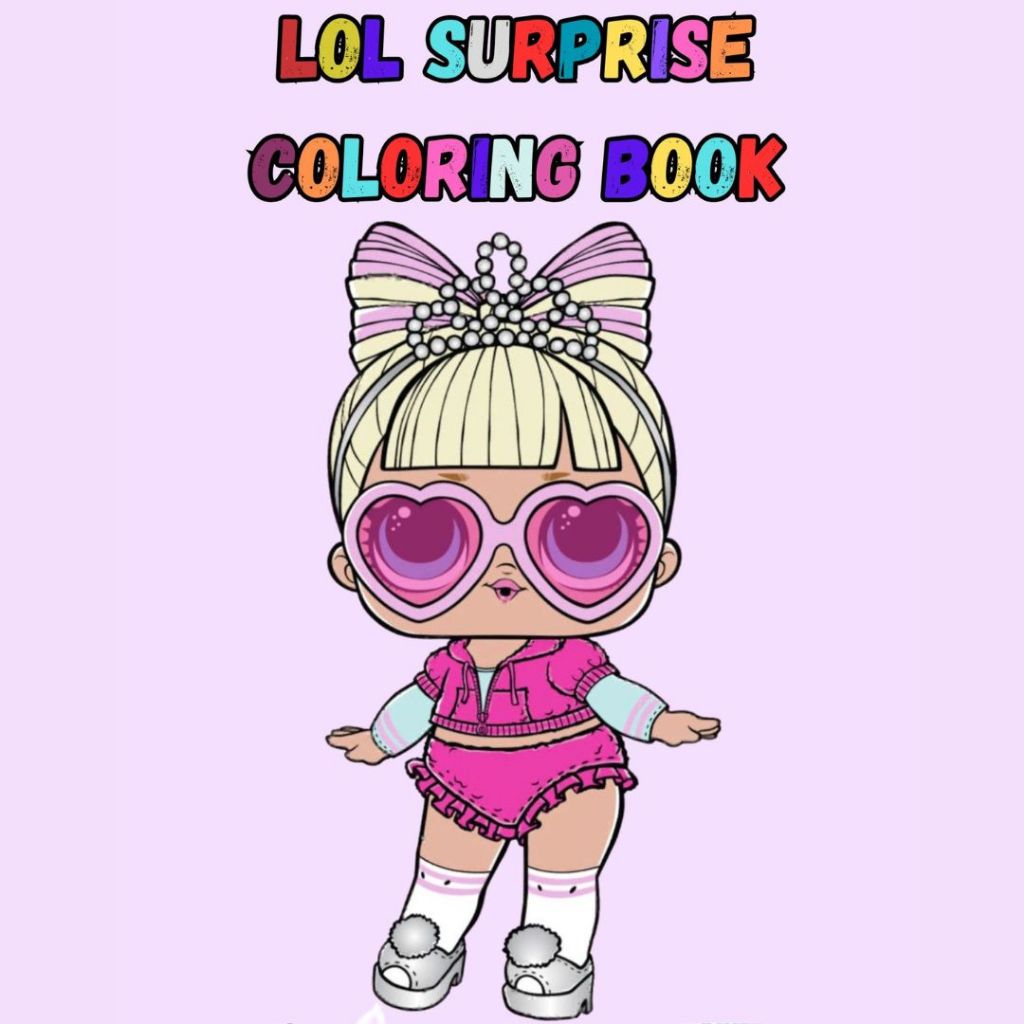 

LOL SUPRISE COLORING BOOK CUTE BUKU GAMBAR SKETSA MEWARNAI MENGGAMBAR ANAK DAN REMAJA KERTAS TEBAL
