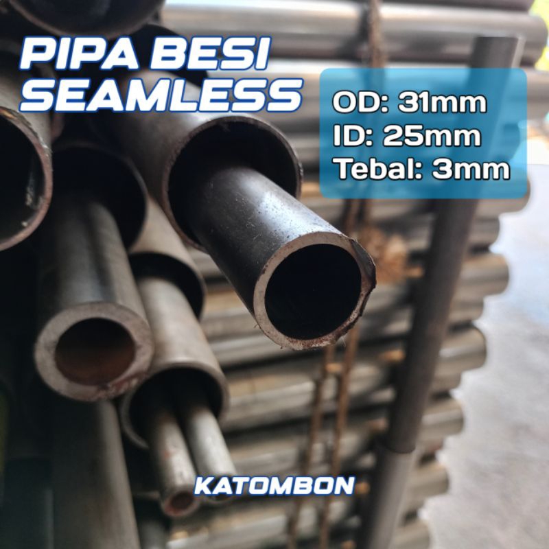 pipa besi seamless od 31mm id 25mm tebal 3mm panjang 20cm