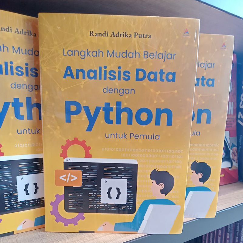 LANGKAH MUDAH BELAJAR ANALISIS DATA DENGAN PHYTHON UNTUK PEMULA