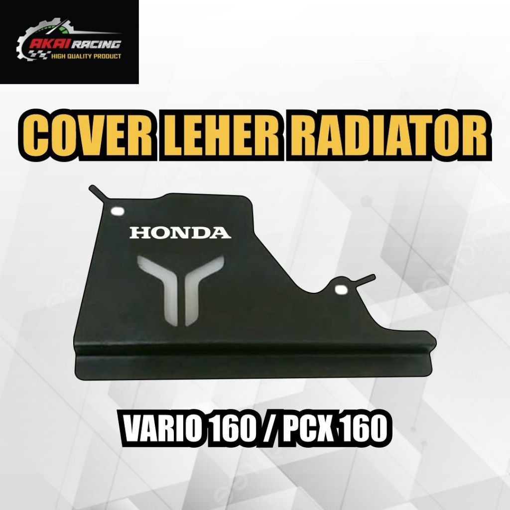 Cover Leher Radiator Motor Vario 160 Pcx 160 Adv 160 Kualitas Terbaik Accesoriea