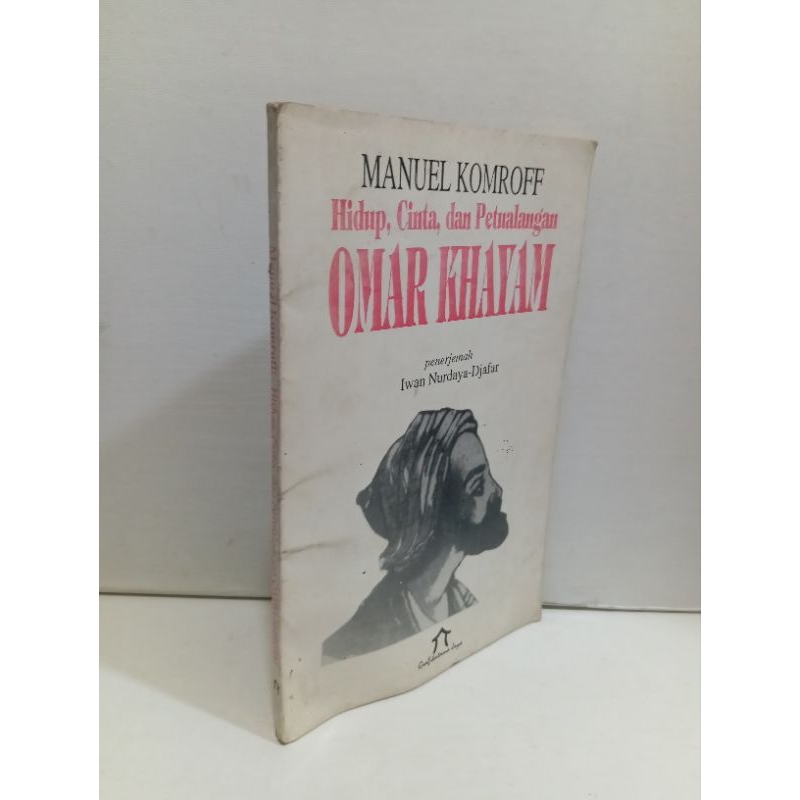 Novel Manuel Komroff:Hidup Cinta dan Petualangan Omar Khayam