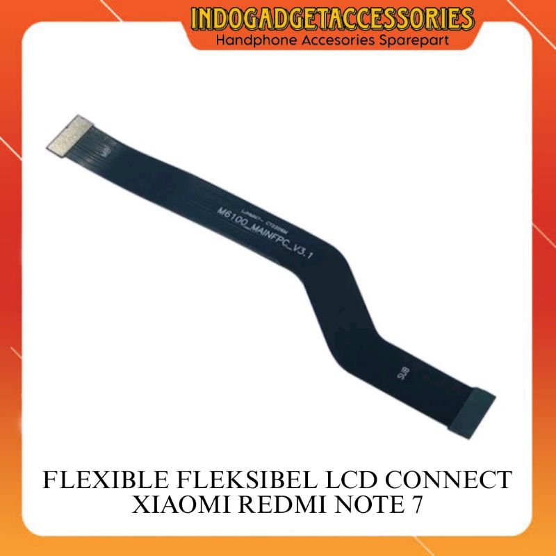 FLEXIBLE FLEKSIBEL LCD CONNECT XIAOMI REDMI NOTE 7