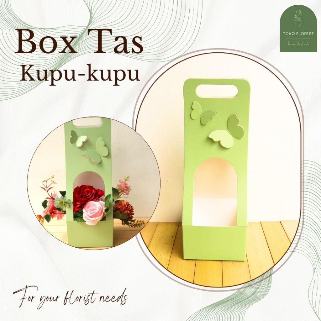 

Box Tas Kupu / Flower Box