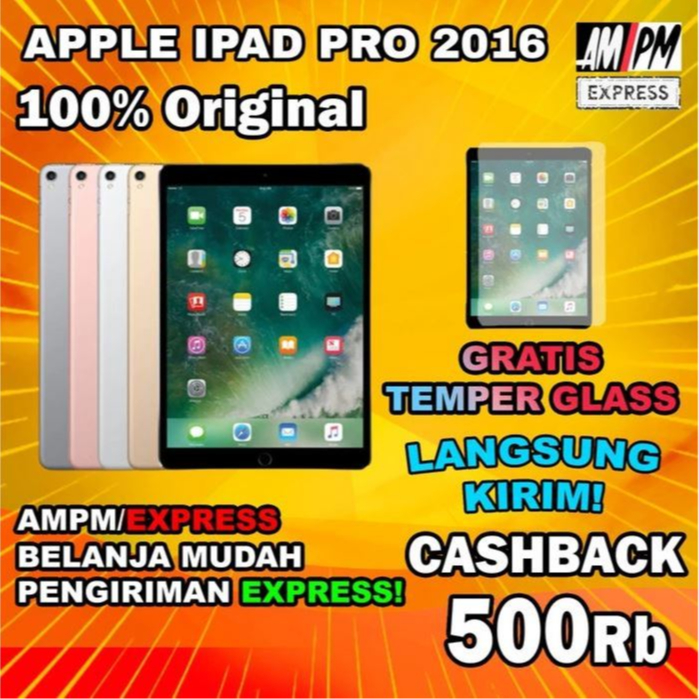 iPad Pro 2016 9.7 Inch 128GB Second Like New Original