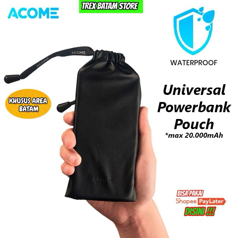 SARUNG POWERBANK HP UNIVERSAL TRAVEL POUCH ACOME [ BATAM ]