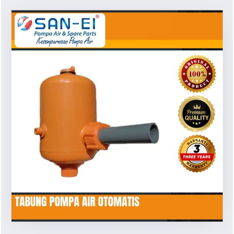 Tabung Pompa Air Otomatis + Acesoris Socket Drat 1" SAN-EI ORIGINAL