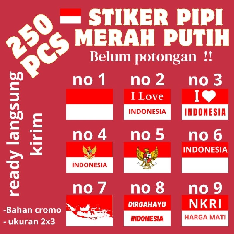 

250 pcs stiker pipi merah putih (belum potong satuan)