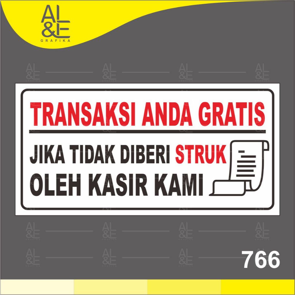 

766 - Stiker Transaksi Anda Gratis Jika Tidak Diberi Struk, Sticker Vinyl, Premium dan Tahan Air