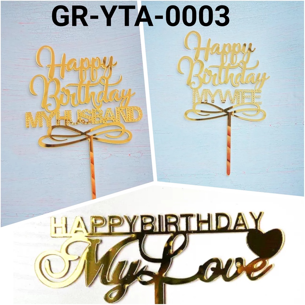 KILAT GRYTA3 Cake topper akrilik happy birthday my love husband wife yamama baking