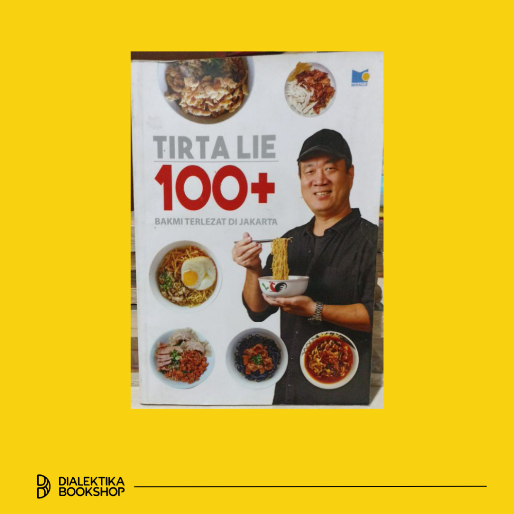 100+ Bakmi Terlezat di Jakarta - Tirta Lie - Kuliner