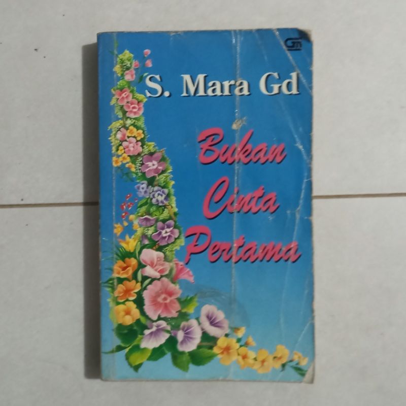 Bukan Cinta Pertama - S Mara Gd