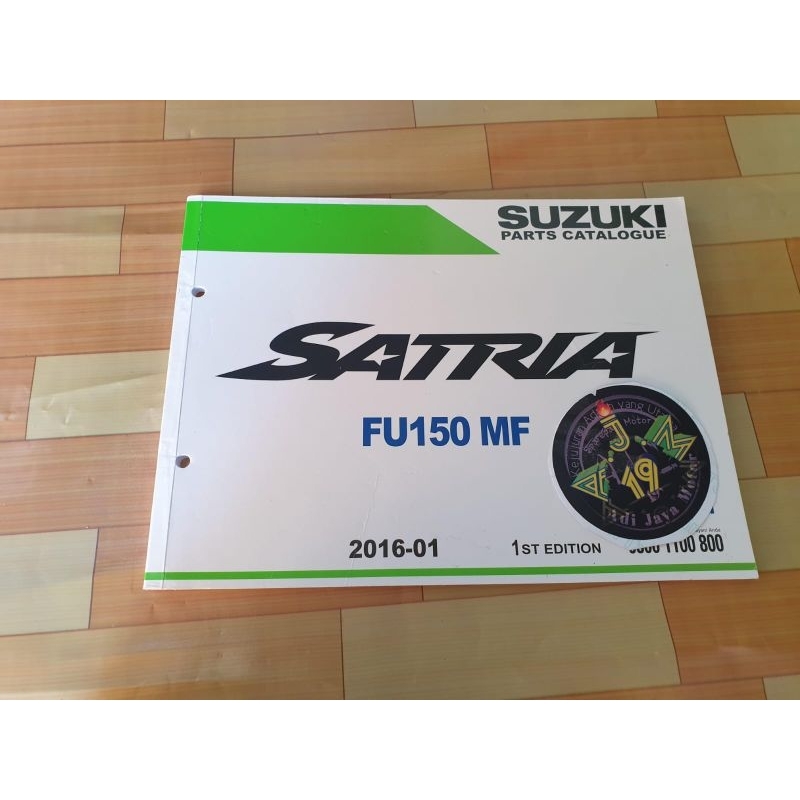 Buku Part Catalog Katalog Copian Suzuki Satria FU 150 Fi 2016