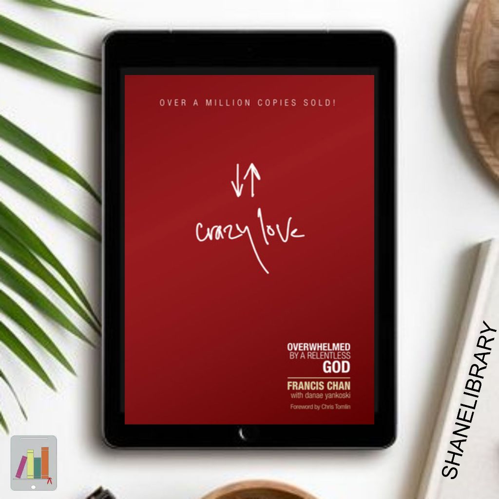 

Crazy Love by Francis Chan