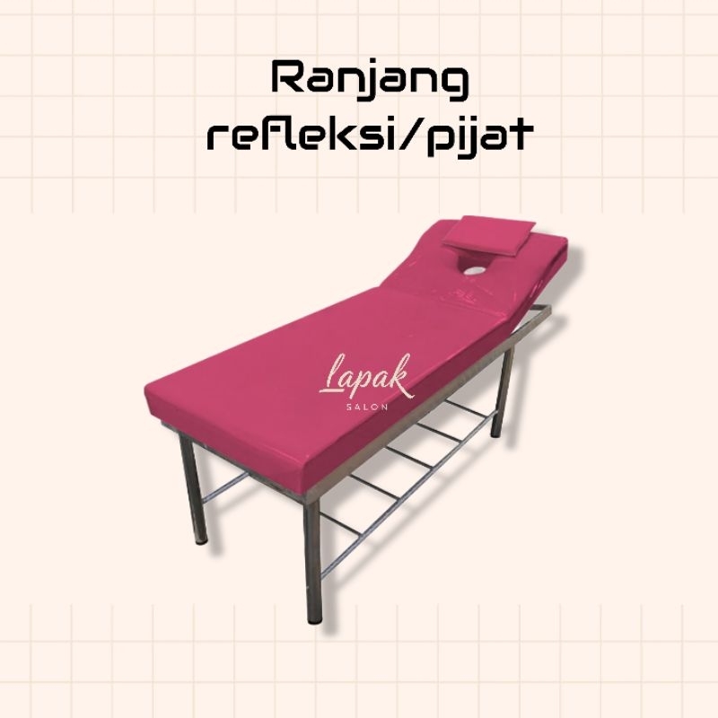 ranjang facial/ranjang salon/ranjang refleksi/ranjang pijat/bad spa/bad salon/ranjang spa