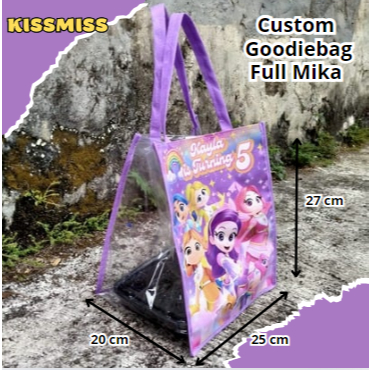 

Goodiebag Ulang Tahun Custom Bahan Full Mika 0.15 + Banner