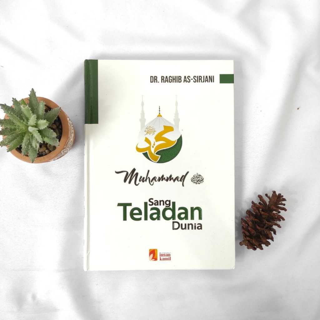 Muhammad Shallallahu 'alaihi wa sallam Sang Teladan Dunia | Insani Kamil