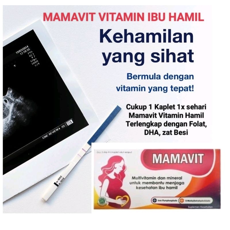MAMAVIT Suplemen Masa Hamil dan Menyusui supaya Janin sehat dan cerdas