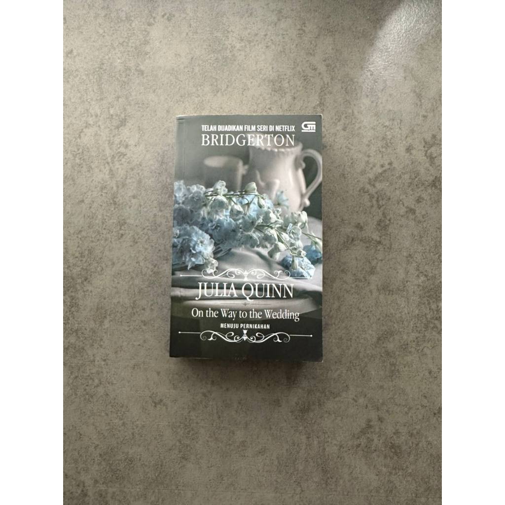 (preloved) Novel Bridgerton On the way to the wedding by Julia Quinn (Terjemahan)