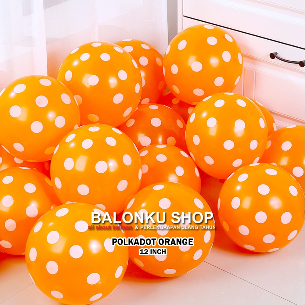 Balon Latex Polkadot Orange / Balon Polkadot Orange / Balon Polkadot