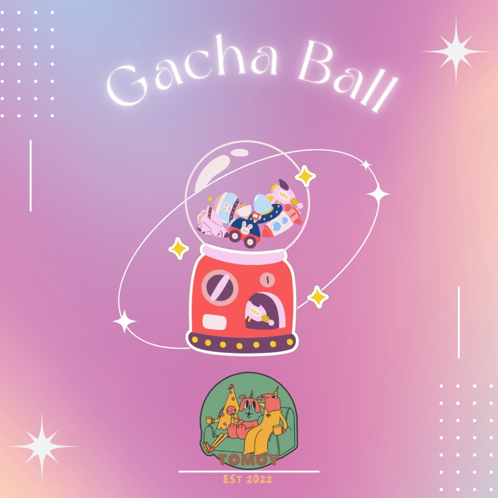 

Gacha Ball i FY4