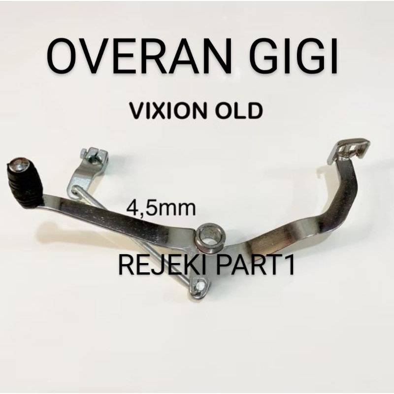 OVERAN OPERAN GIGI VIXION / VIXION OLD / VIXION LAMA PEDAL OVERAN OPERAN PERSENELING PERSNELING VERS