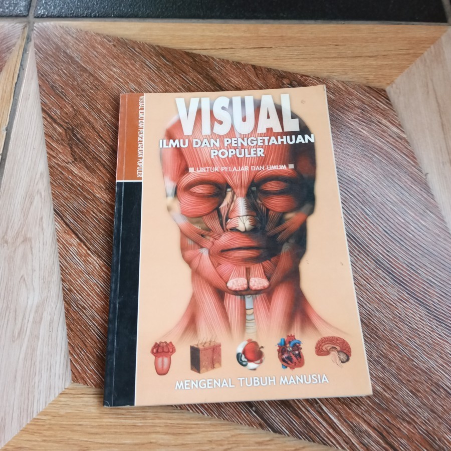 Buku Visual Ilmu & Pengetahuan Populer Mengenal Tubuh Manusia
