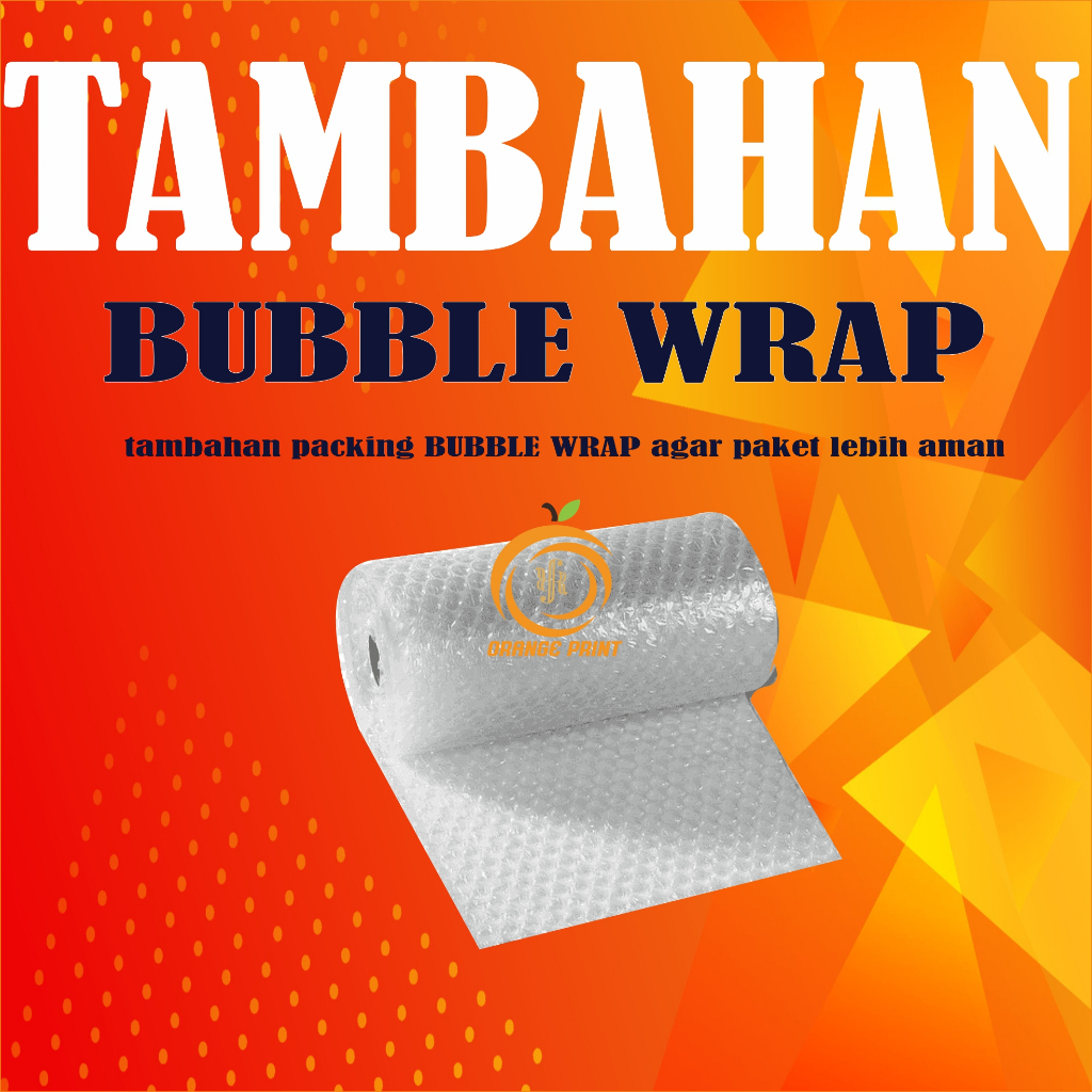 

TAMBAHAN PACKING BUBBLE WRAP
