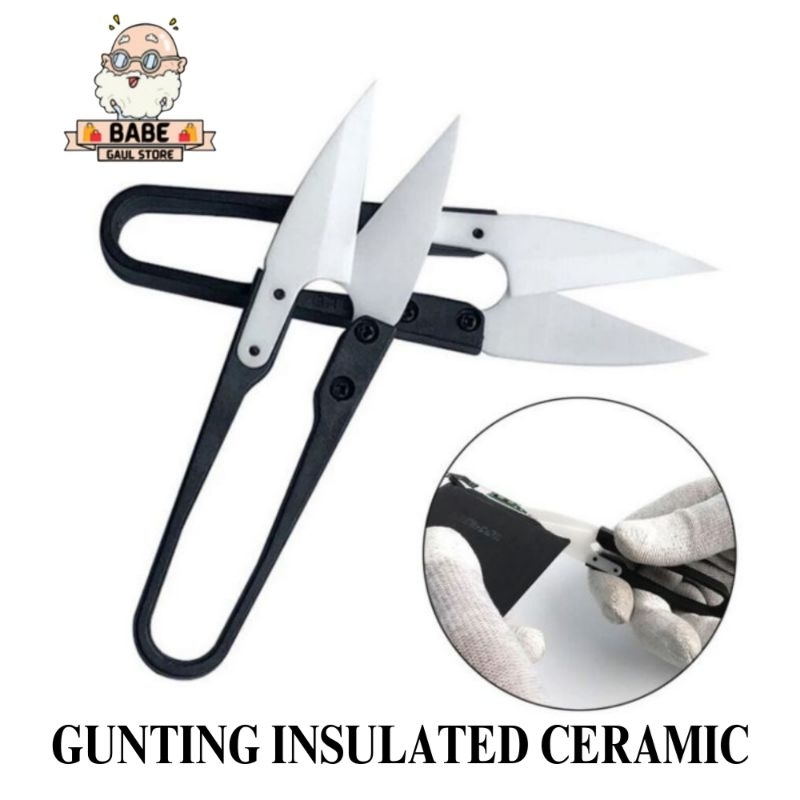 

GUNTING KERAMIK / GUNTING SERVICE INSULATED CERAMIC HIGH QUALITY