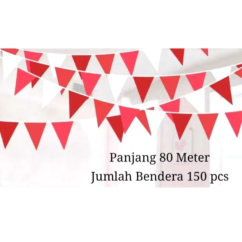 Bendera Merah Putih Umbul Umbul Segitiga bendera Merah Putih 80 Meter 150 pcs