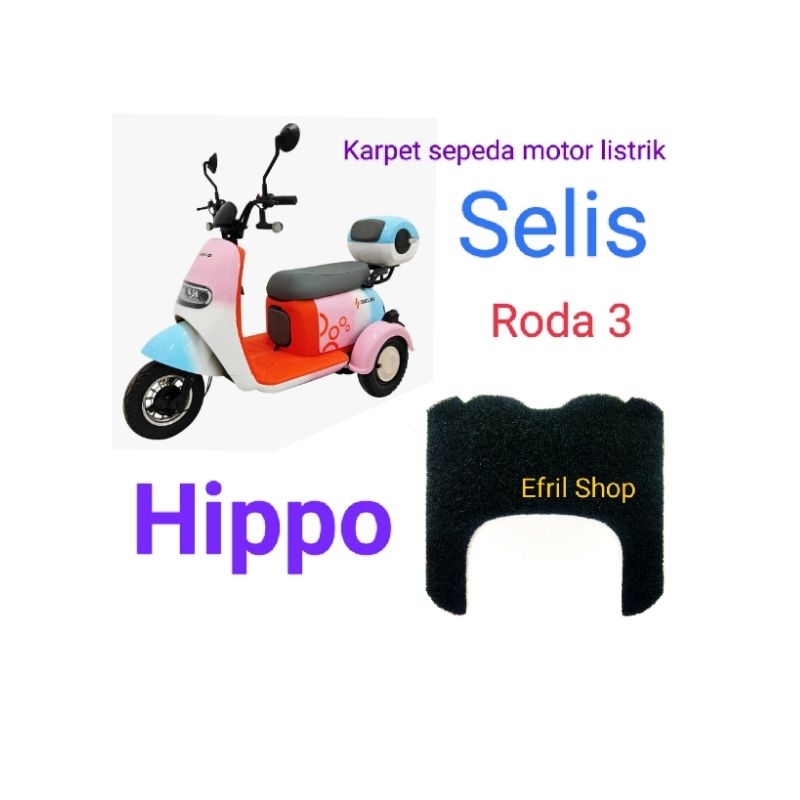 Karpet sepeda motor listrik roda tiga karpet sepeda roda 3 SELIS HIPPO