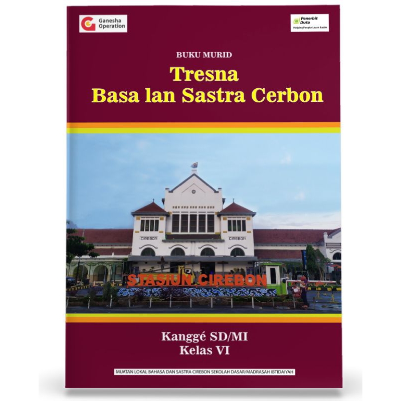 

Buku Murid: Tresna Basa lan Sastra Cerbon kangge SD/MI Kelas VI