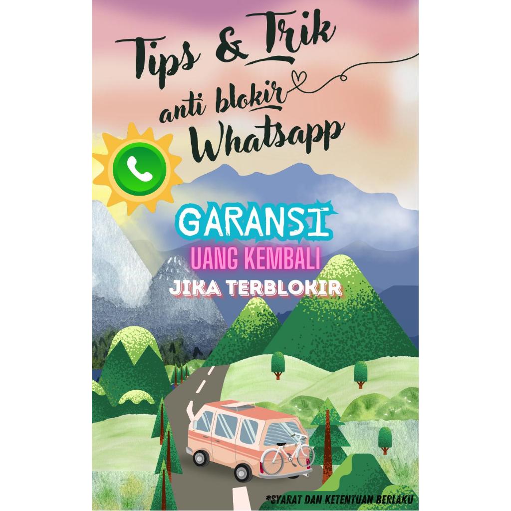 

Tips dan Trik Anti blokir Whatsapp