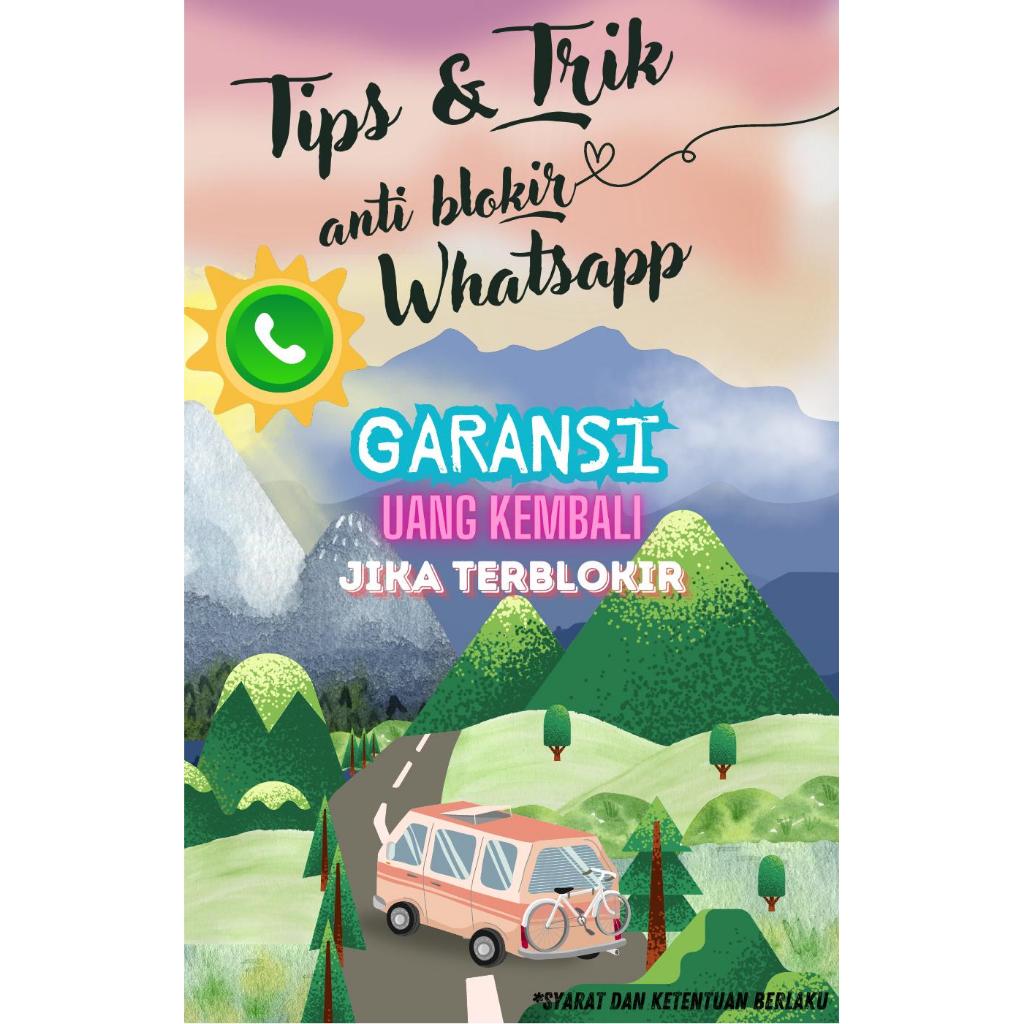 Tips dan Trik Anti blokir Whatsapp