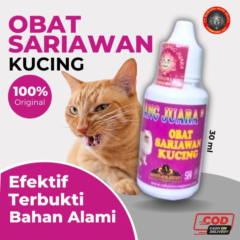 OBAT SARIAWAN KUCING AMPUH || PEREDA SARIAWAN KUCING 30ml - Rahasia Sang Juara