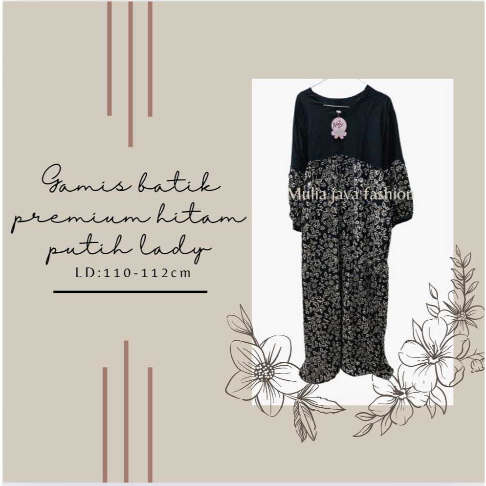 Gamis batik premium bunga hitam putih lady LD 110-115CM bahan rayon super