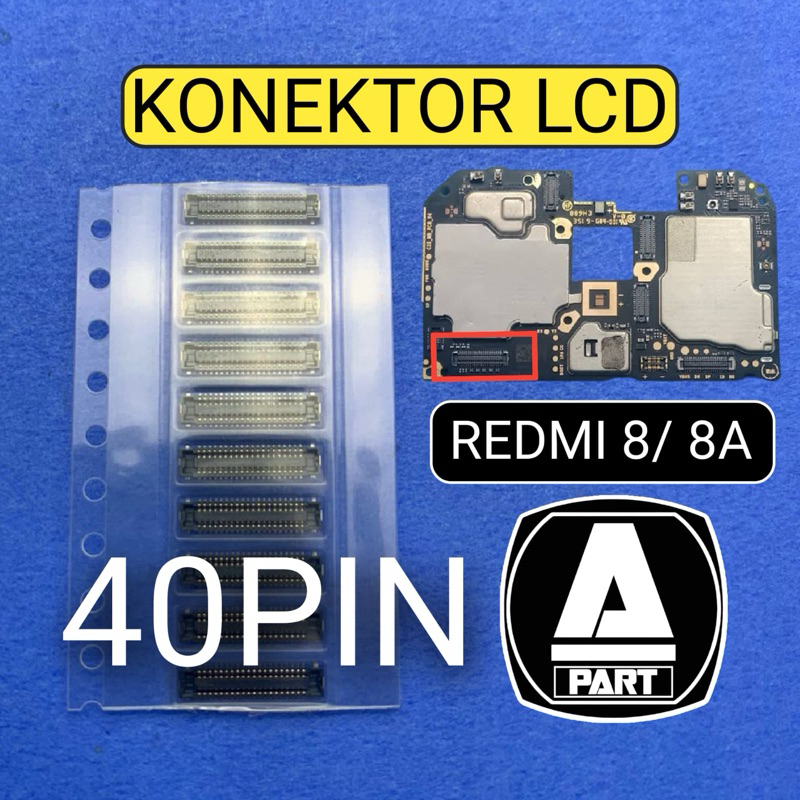KONEKTOR LCD SOCKET LCD REDMI 8 REDMI 8A 40 PIN