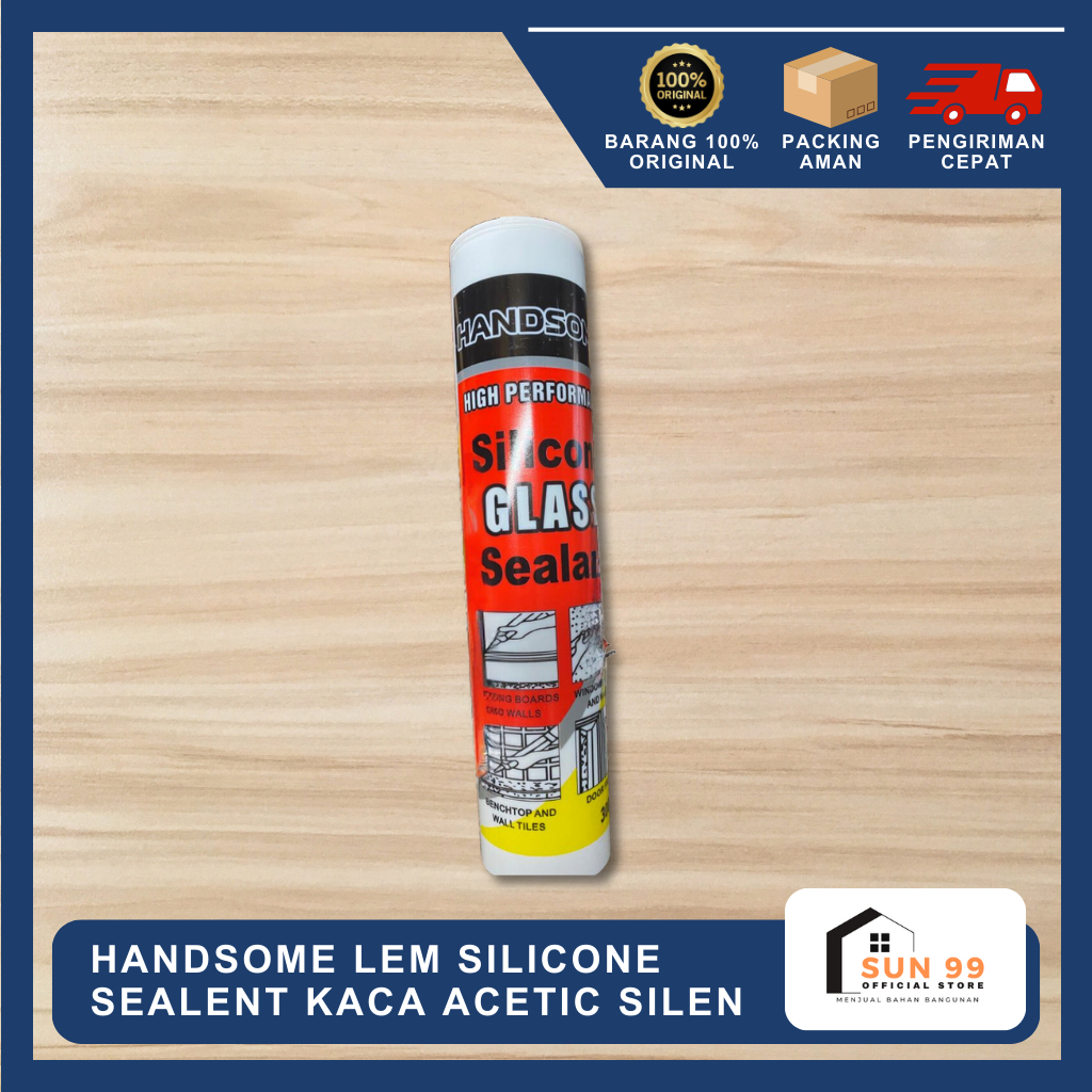 HANDSOME LEM Silicone Sealent Kaca Acetic Silen