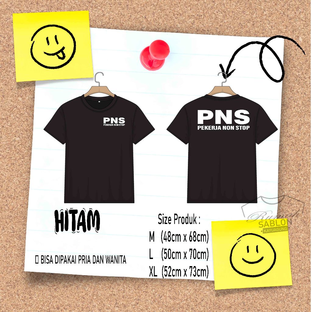 KAOS PNS (PEKERJA NON STOP) Unisex