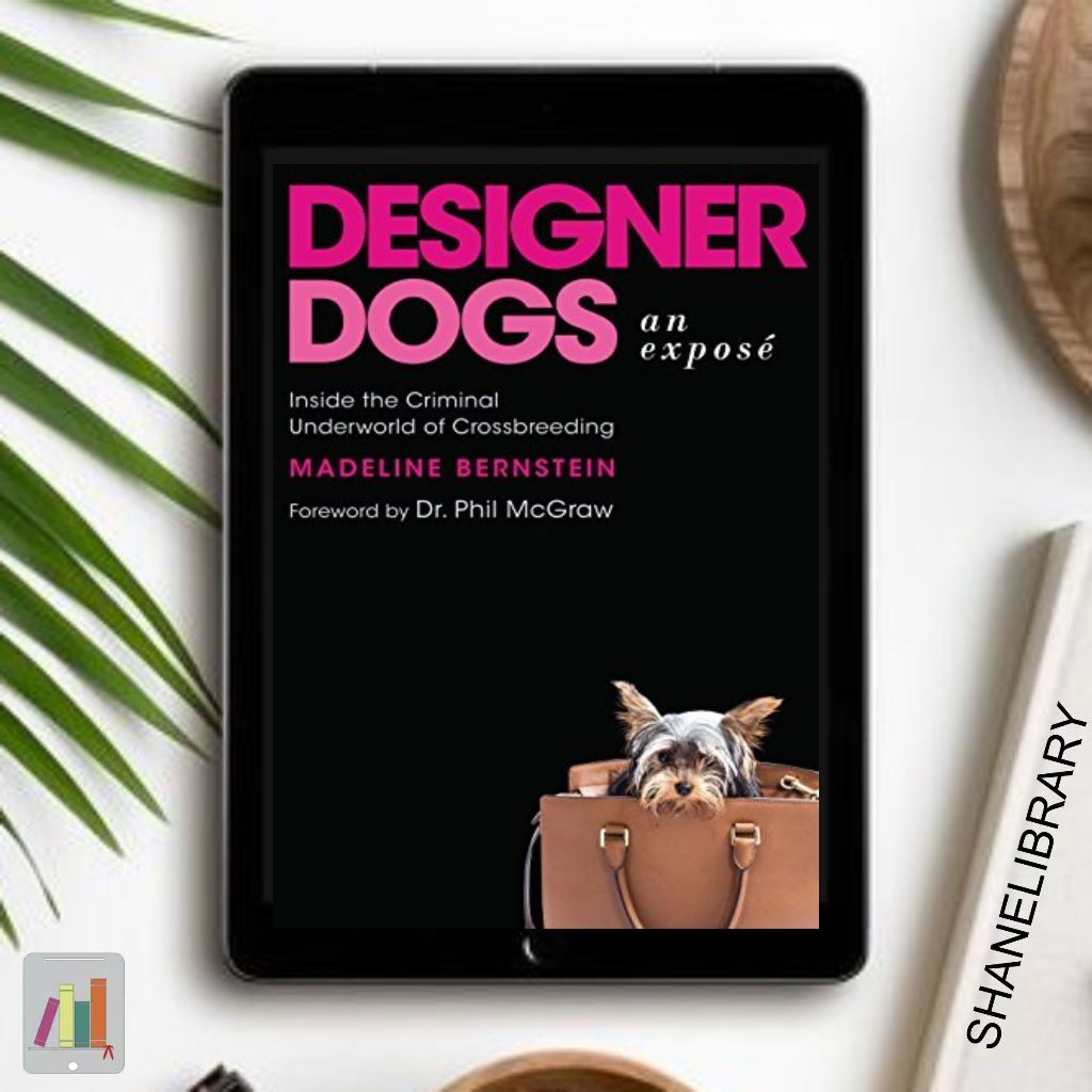 

Designer Dogs by Madeline Bernstein