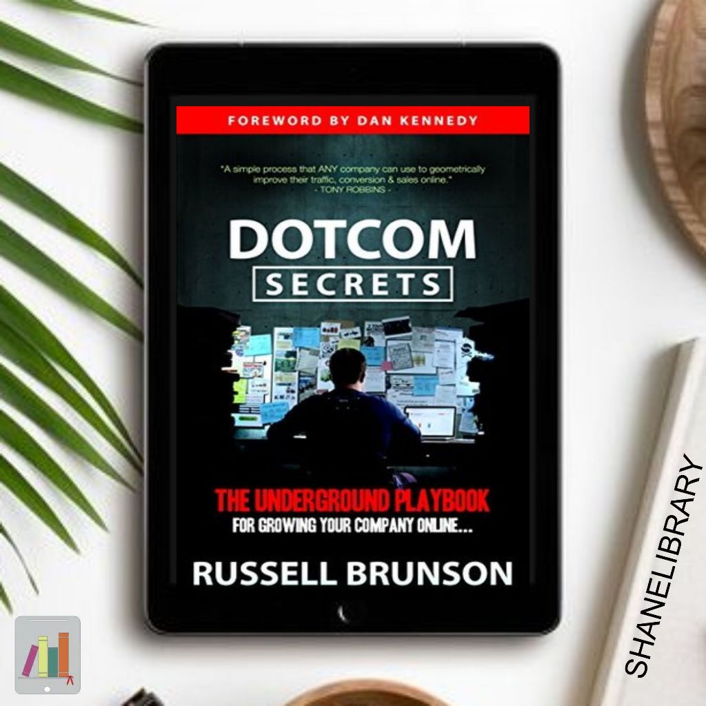 

Dotcom Secrets by Russell Brunson
