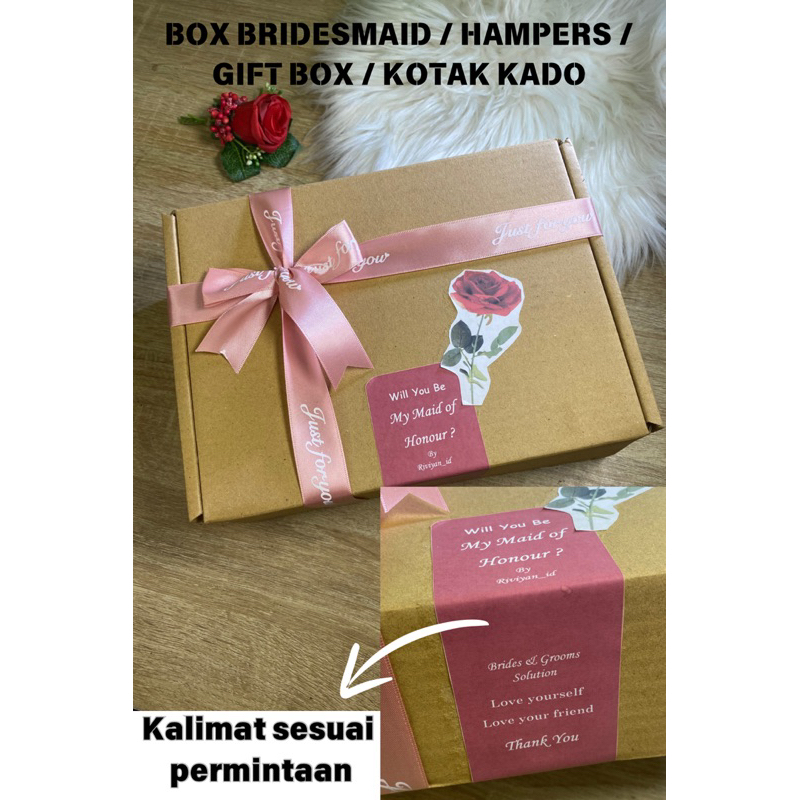 

Box Bridesmaid (GIFT BOX) (Kotak Hampers) (Kotak Kado)