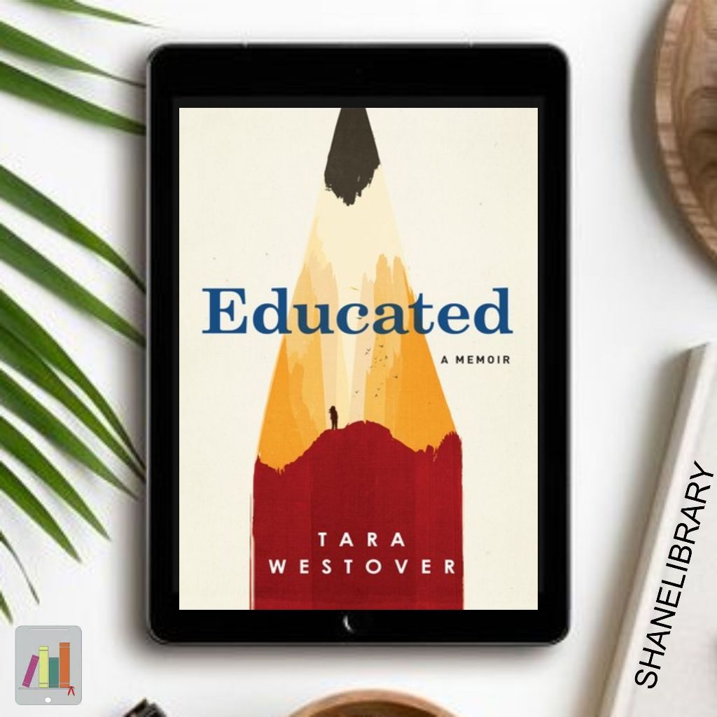 

Educated by Tara Westover