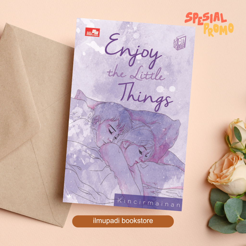 Enjoy The Little Things Karya Kincirmainan