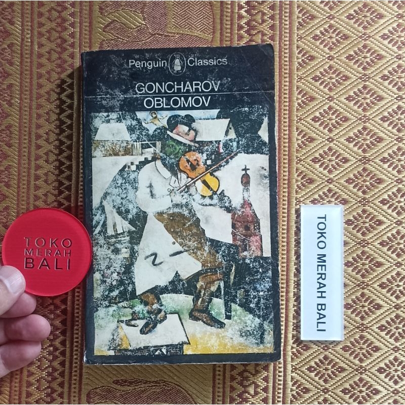 Novel original Oblomov Ivan Goncharov, buku sastra Rusia klasik, buku novel terjemahan