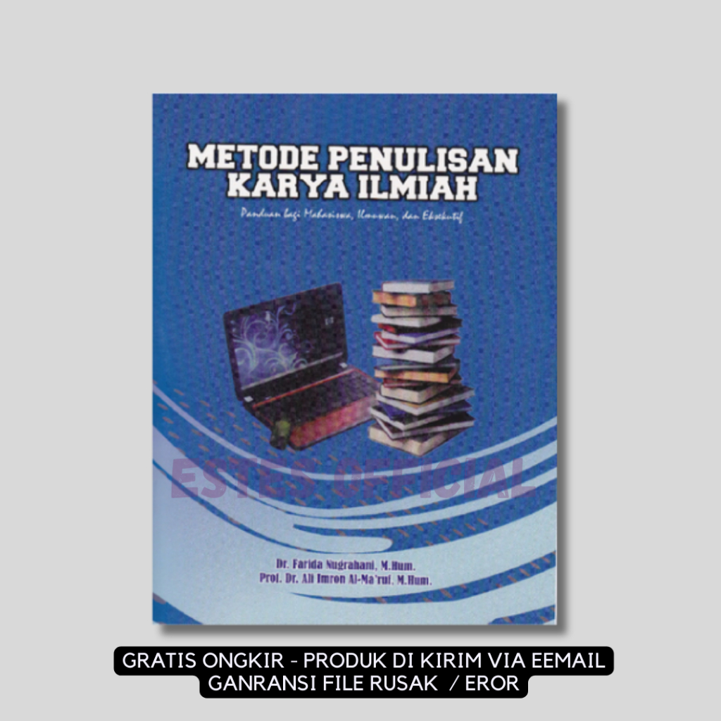 

[ ID3577 ] METODE PENULISAN KARYA ILMIAH : Panduan bagi Mahasiswa, Ilmuwan, dan Eksekutif