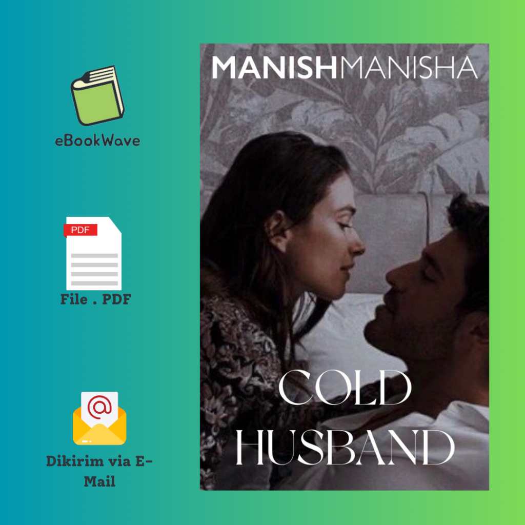 

Cold Husband By Manishmanisha Book BEST SELLER (Bahasa Indonesia)