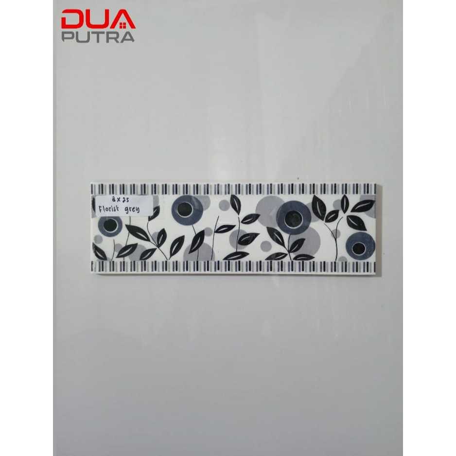 LIST KERAMIK DINDING 8 x 25 FLORIST GREY/ LIST DINDING TERAS, DAPUR, KAMAR MANDI