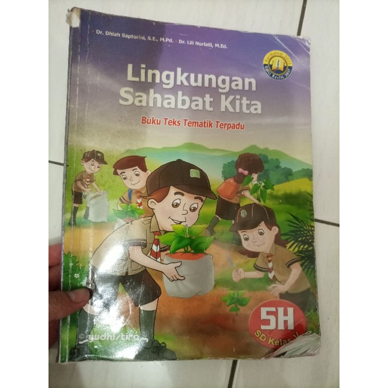 

BUKU TEKS TEMATIK TERPADU (LINGKUNGAN SAHABAT KITA)