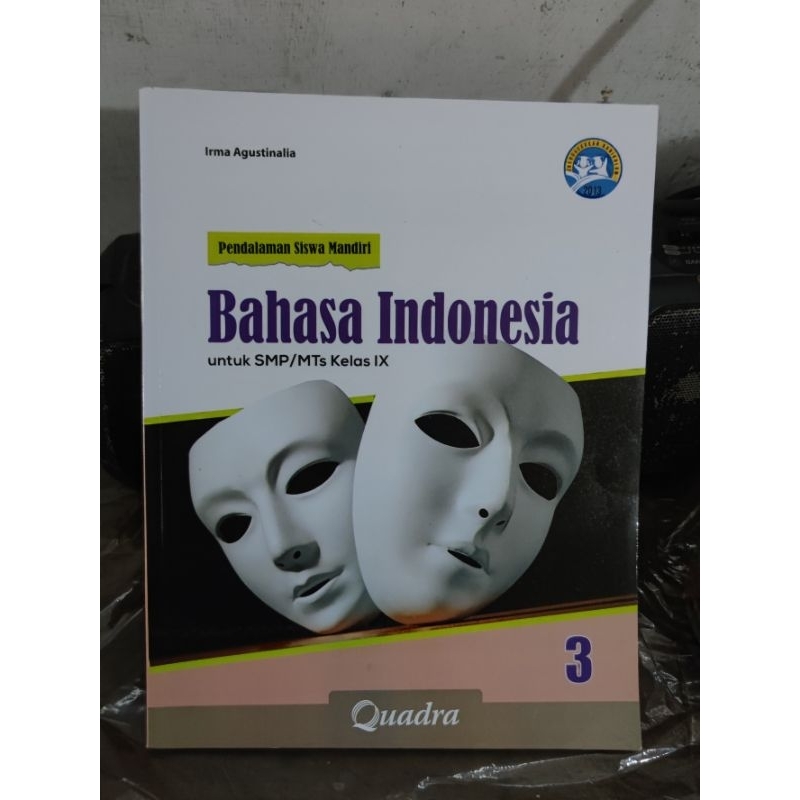 Bahasa Indonesia SMP kelas 9 Kurikulum Merdeka Penerbit Quadra