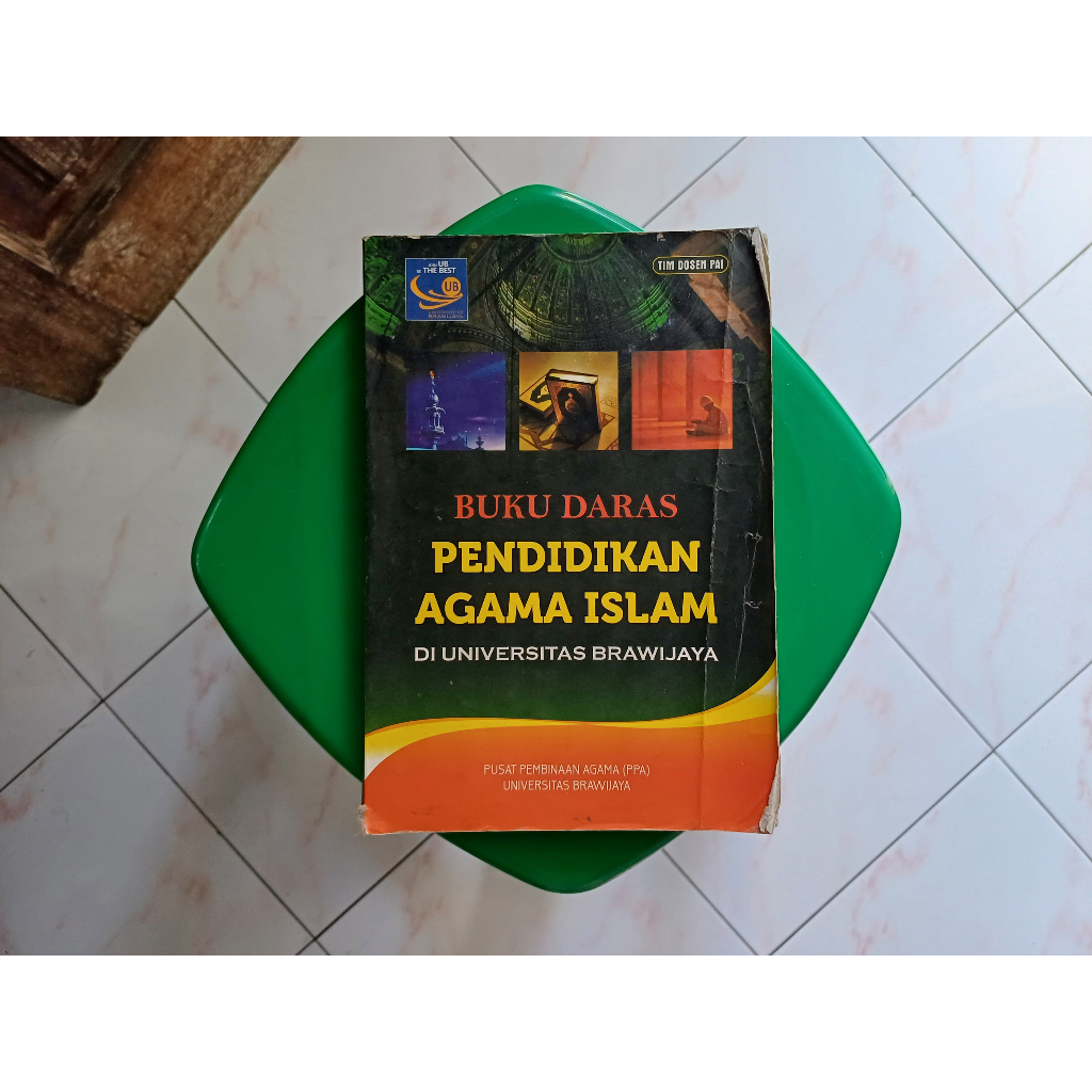 (2012) Buku Daras Pendidikan Agama Islam Di Universitas Brawijaya